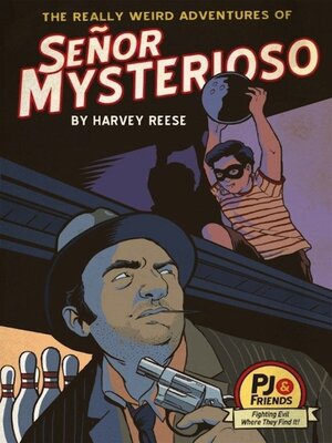 cover image of The Really Weird Adventures of Señor Mysterioso